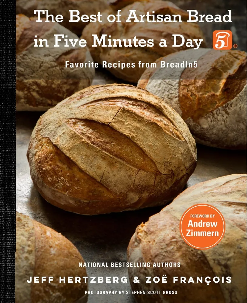 The Best of Artisan Bread in Five Minutes a Day