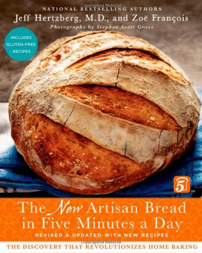 New Artisan Bread in Five Minutes a Day